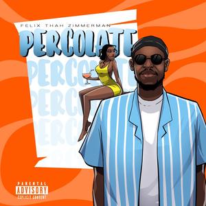 Percolate