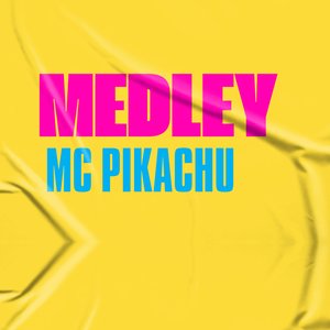 Medley Mc Pikachu (Eletro Funk)