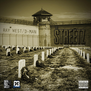 The Streetz (feat. D-Man & T-Bear)