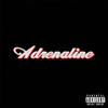 Kid K. Tha DoughBoi - Adrenaline