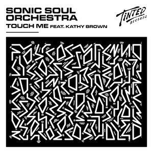 Touch Me (feat. Kathy Brown)