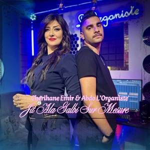 Jit 3la Galbi Sur Mesure