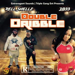 Double Dribble (feat. Db33)
