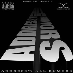 ADDRESS'N ALL RUMORS