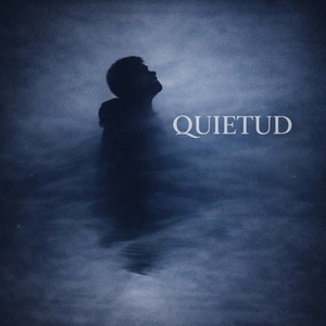 QUIETUD