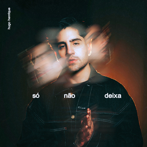 Só Não Deixa