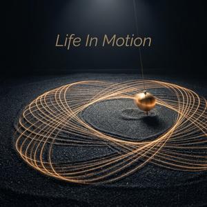 Life In Motion