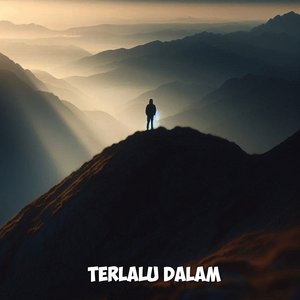 Terlalu Dalam