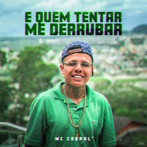 E Quem Tentar Me Derrubar (feat. Gree Cassua)
