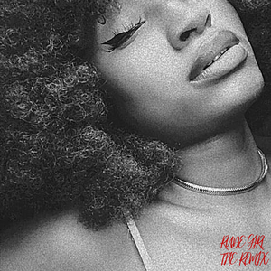 RUDE GIRL (Remix)