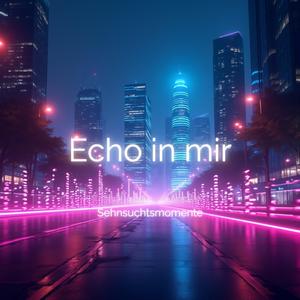 Echo in mir