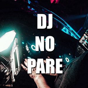 DJ No Pare