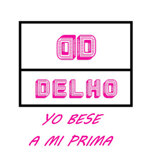 Yo Bese a Mi Prima