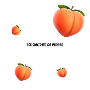 Ese sonidito de Perreo