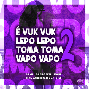 É Vuk Vuk Lepo Lepo Toma Toma Vapo Vapo 2