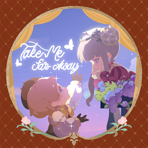 Take Me Far Away