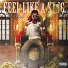 Young Eazy - Feel Like a King