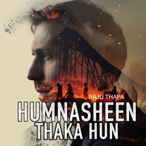 HUMNASHEEN THAKA HUN