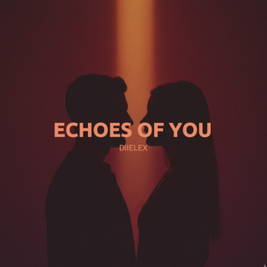 Echoes Of You