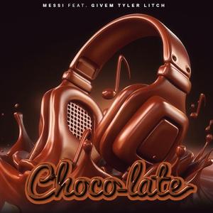 Choco-late (feat. Givem Tyler Litch)