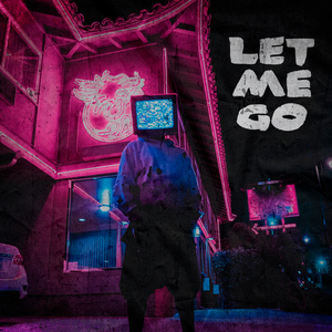 Let Me Go