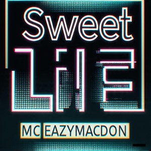 Sweet Life