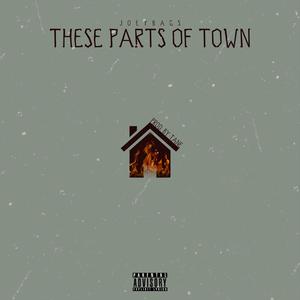 These Parts of Town