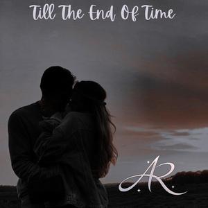 Till The End Of Time