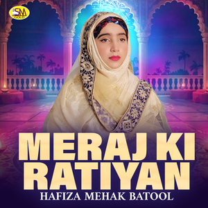 Meraj Ki Ratiyan