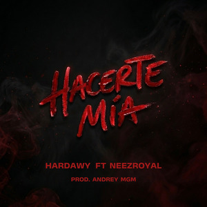 Hacerte Mia