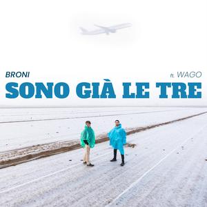 Sono già le tre (feat. Wago)
