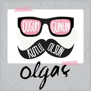 Doğum Günün Kutlu Olsun Olgaç