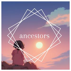 ancestors