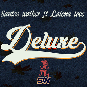Deluxe (feat. lalena love)