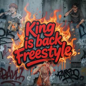 King is back Freestyle