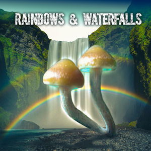 Rainbows and Waterfalls