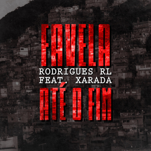 Favela Até o Fim