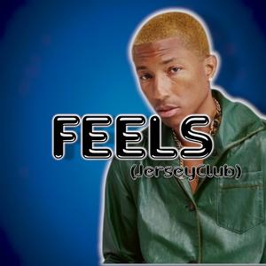 Feels (JerseyClub)