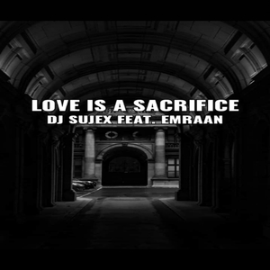 Love Is a Sacrifice