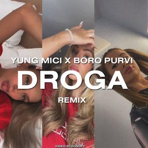 DROGA (feat. Boro Purvi) (REMIX)