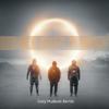 Gary Hudson - Alan Walker-End Of Time(Bootleg)（Gary Hudson remix）