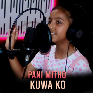 Pani Mitho Kuwa Ko