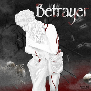 Betrayer
