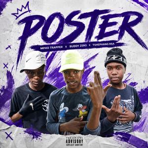 Poster (feat. Buddy zero & Mpho Trapper)