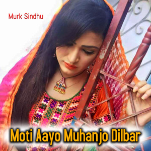 Moti Aayo Muhanjo Dilbar (Bonus Track)