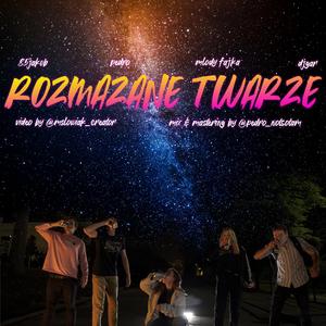 Rozmazane twarze (feat. 85jakub, Wiśnia & Sovva)