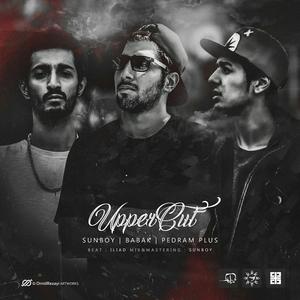Uppercut (feat. Sunboy & Babak)
