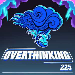Overthinking