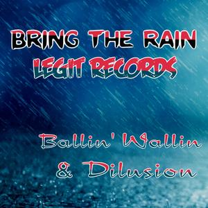 Bring The Rain (feat. Dilusion)