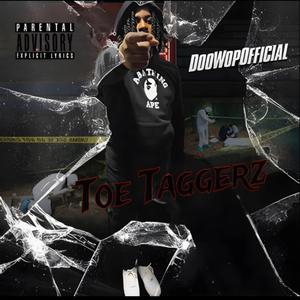 TOE TAGGERZ (feat. SOD LiMan & MurdaGang Ike)